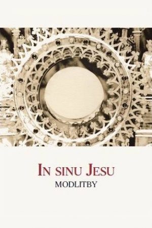 In sinu Jesu – Modlitby CZ/SK